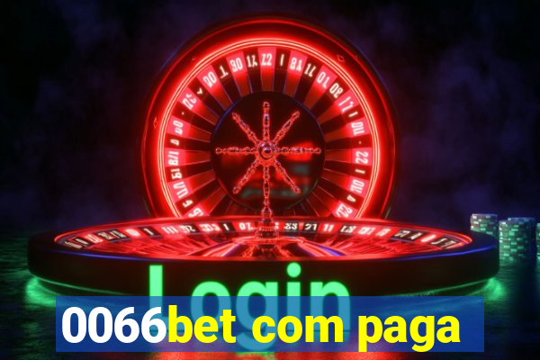 0066bet com paga